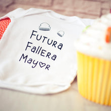 Cargar imagen en el visor de la galería, Body para bebé niñas que quieran ser Futura Fallera Mayor.